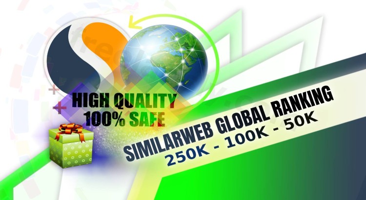 We Will Boost Your Global SimilarWeb Rank to 250K, 100K, and 50K