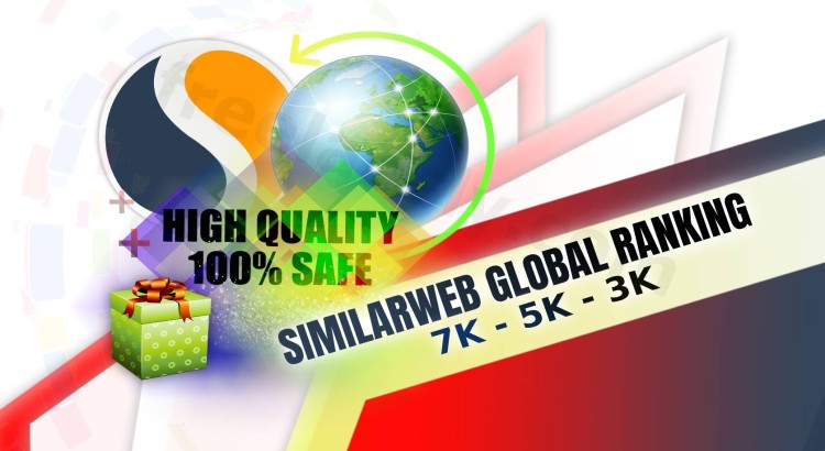 We Will Boost Your Website's Global SimilarWeb Ranking to 7K, 5K, or 3K