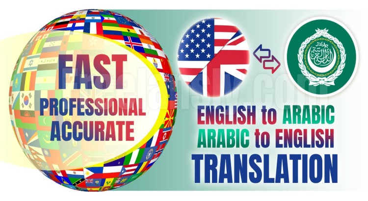 I Will Provide Professional English-Arabic Translation Service and Vice Versa