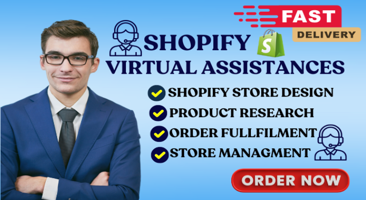 i will be your shopify store  virtual assistance and store manager